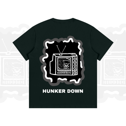 HUNKER DOWN REGULAR TEE