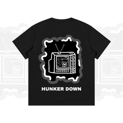 HUNKER DOWN REGULAR TEE