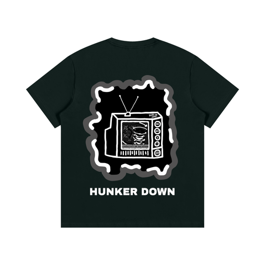 HUNKER DOWN TEE